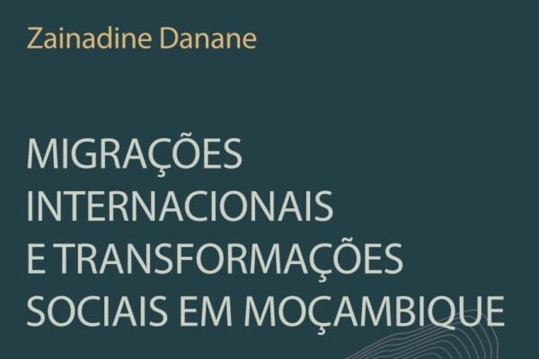 Zainadine Danane lança “Migrações Internacionais e Transformações Sociais em Moçambique”
