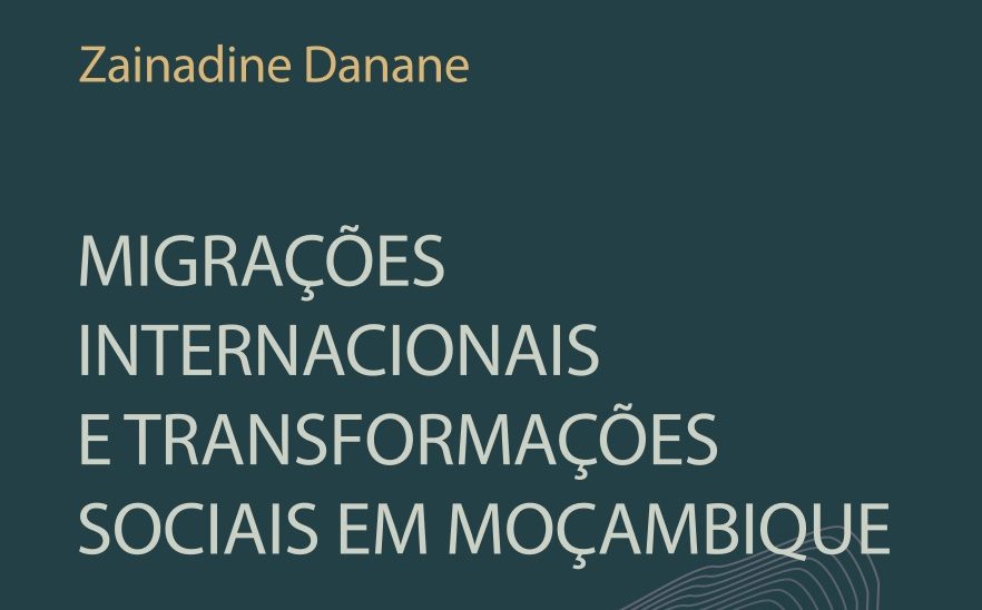 Zainadine Danane lança “Migrações Internacionais e Transformações Sociais em Moçambique”