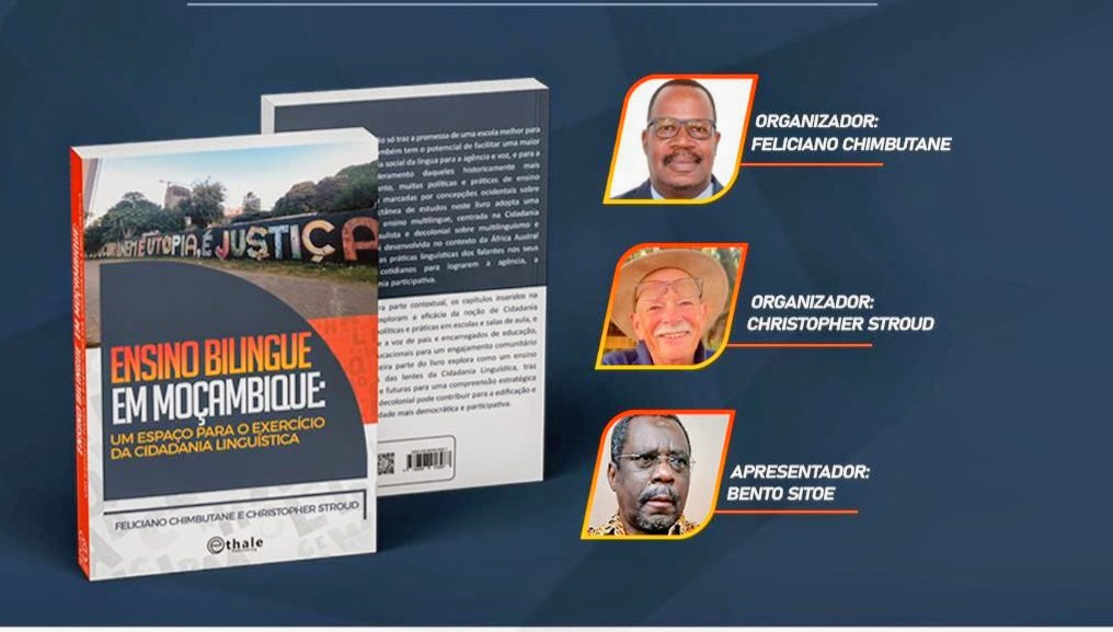 LIVRO ACADÉMICO: Ensino Bilingue “como espaço para exercício da cidadania linguística” lançado em Maputo