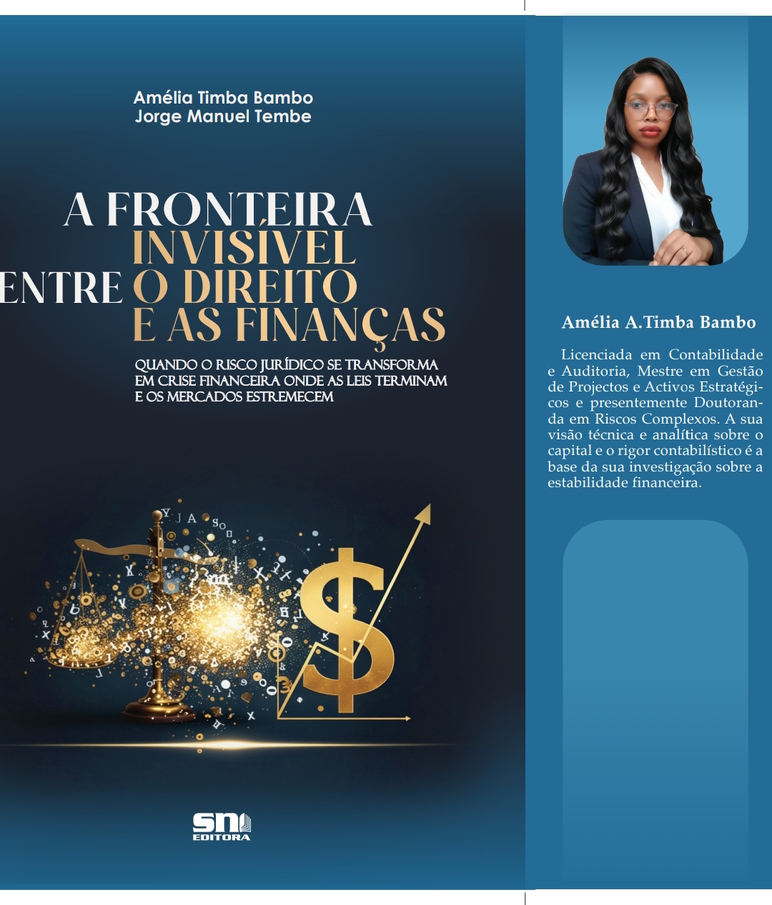 SN Editora lança “A Fronteira Invisível entre o Direito e as Finanças” de Amélia Bambo e Jorge Tembe